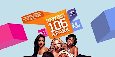 Imagen principal de Fri 04/05- Rewind: 106 & Party Edition #FlirtAfterWorkHappyHour