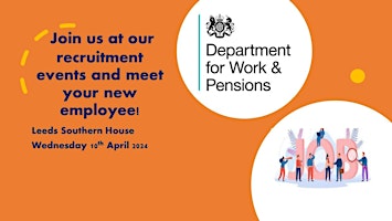 DWP Recruitment Event  Leeds Southern House primary image