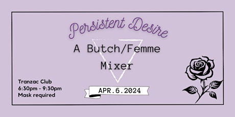 Persistent Desire: A Butch/Femme Mixer