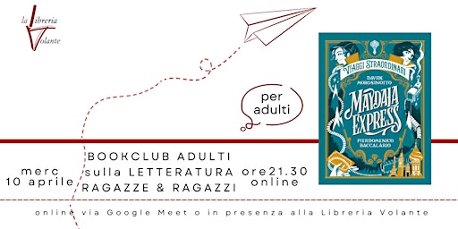 Image principale de Bookclub "Maydala Express" di Morosinotto e Baccalario