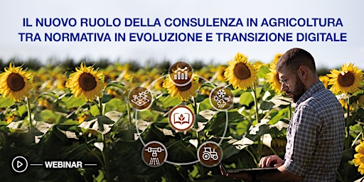 Immagine principale di Il nuovo ruolo della consulenza in agricoltura 