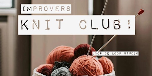 Imagen principal de Next steps Knit Club- April