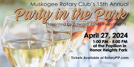 Rotary's Party in the Park 2024, presented by Edward Jones Investments