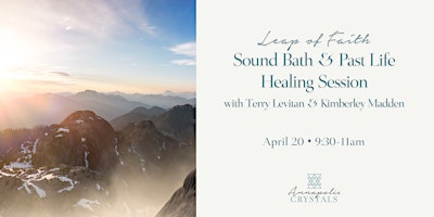 Imagem principal do evento Leap of Faith: Sound Bath & Past Life Healing Session