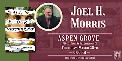 Primaire afbeelding van Joel H. Morris with Nick Arvin Live at Tattered Cover Aspen Grove