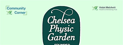 Imagen de colección para  Tour of Chelsea Physic Garden