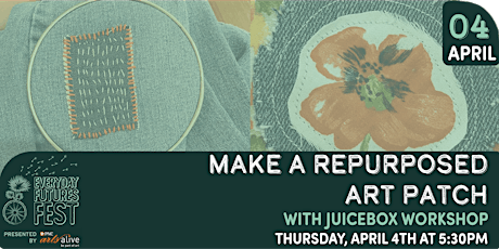 Make a Repurposed Art Patch (with Juicebox Workshop)