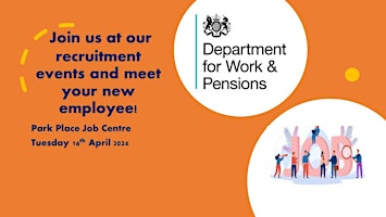 DWP Recruitment Event  Leeds Park Place Job Fair 2024 primary image