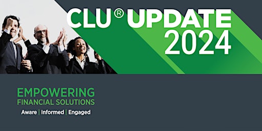 Imagen principal de Advocis Saugeen: CLU Update 2024 Empowering Financial Solutions