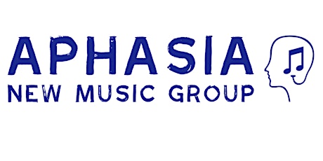 Aphasia New Music Group  (evening performance)