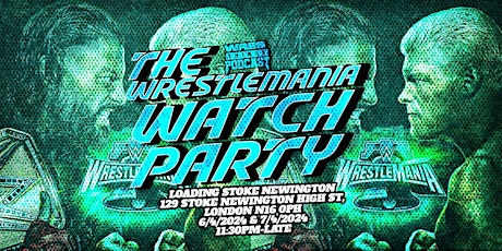 WRESTHINGS PRESENTS WRESTLEMANIA WATCHALONG