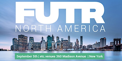 Imagem principal do evento FUTR North America