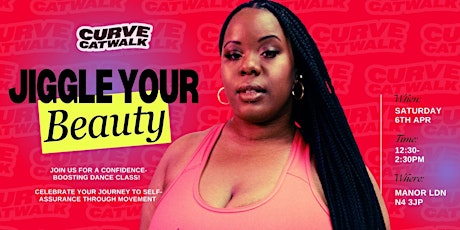 Primaire afbeelding van Jiggle Your Beauty with Trina | Curve Catwalk | Pop-Up Workshop