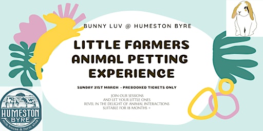 Little Farmers at Humeston Byre - Animal Petting Experience primary image