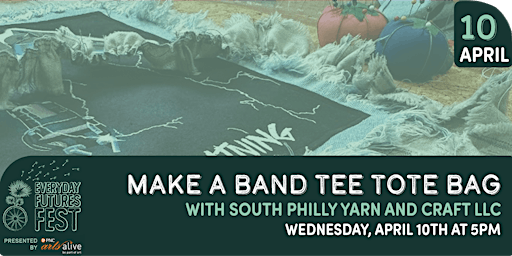 Imagem principal do evento Make a Band Tee Tote Bag! with South Philly Yarn + Craft LLC