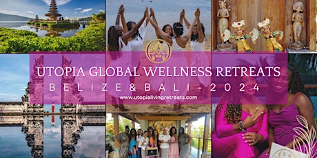 Utopia Global Wellness  Retreats - Q&A and Speakers Call