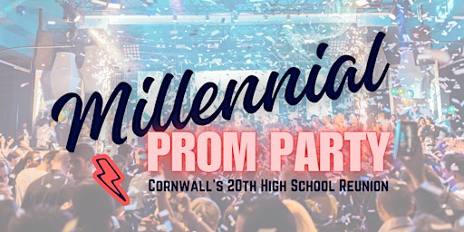 Primaire afbeelding van Millennial Prom Party- Cornwall's 20th High School Reunion