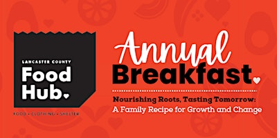 Image principale de Lancaster County Food Hub - Annual Spring Breakfast