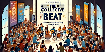 The Collective Beat: Connecting Through Music primary image