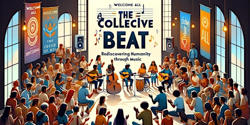 Immagine principale di The Collective Beat: Connecting Through Music 