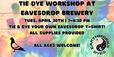 Image principale de Tie Dye Workshop at Eavesdrop Brewery