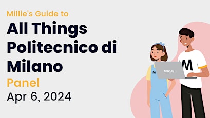 PANEL | Millie's Guide to All Things Politecnico di Milano