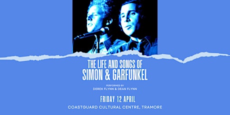 The Life & Songs of Simon & Garfunkel
