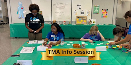 Teen Medical Academy (TMA) Info Session