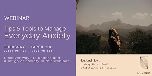 Imagen principal de Webinar: Tips & Tools to Manage Everyday Anxiety