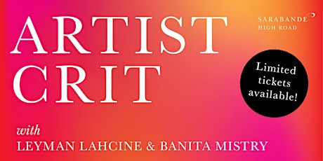 ARTIST CRIT with Leyman Lahcine & Banita Ministry primary image
