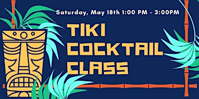 Primaire afbeelding van Tiki Cocktail Class