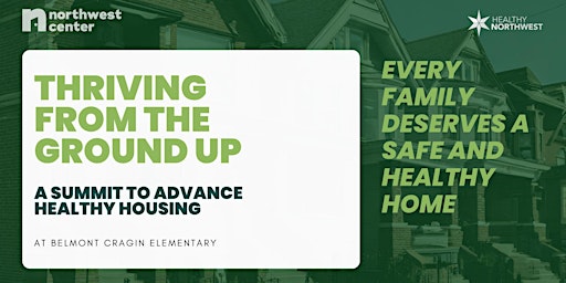 Primaire afbeelding van Thriving From the Ground Up: A Summit to Advance Healthy Housing