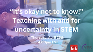 Hauptbild für “It’s okay not to know!” Teaching with and for uncertainty in STEM