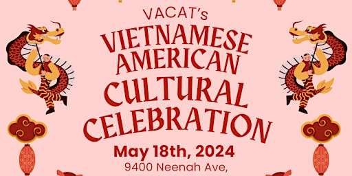 Primaire afbeelding van VACAT's Vietnamese American Cultural Celebration - AAPI Month
