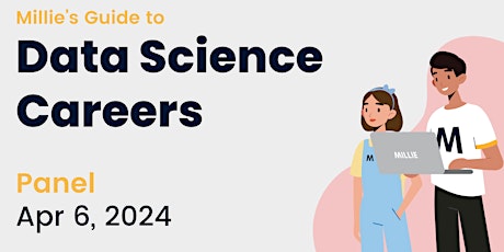 PANEL | Millie's Guide to Data Science Careers