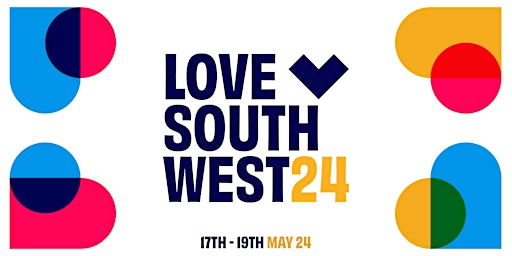 Imagem principal do evento Love South West 2024 | Kingdom Come