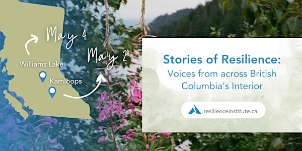 Stories of Resilience:  Kamloops Community Exhibit
