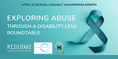 Hauptbild für Exploring Abuse Through a Disability Lens Roundtable