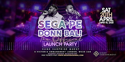 Sega Pe Donn Bal Presents The Official Launch Party primary image