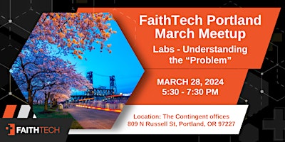 Imagen principal de PDX FaithTech March Meetup