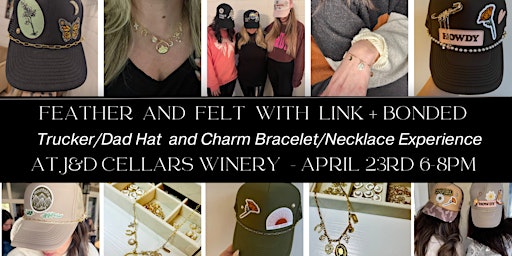 Imagen principal de Feather and Felt with Link + Bonded Trucker Hat  & Charm Bar Pop Up Party