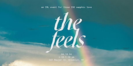 The Feels Sapphic #4: a singles event for sapphic-love seekers in Brooklyn