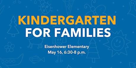 Eisenhower Elementary Kindergarten for Families