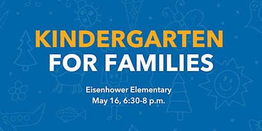 Eisenhower Elementary Kindergarten for Families primary image