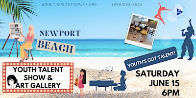 Imagen principal de Newport Beach Youth Talent Show and Art Gallery, Summer 2024