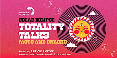 Imagen principal de Totality Talks: Facts & Snacks