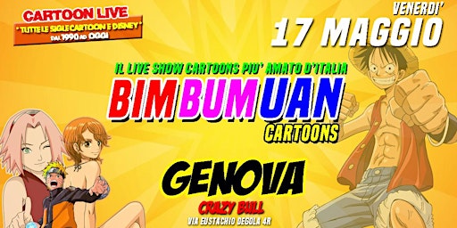 Imagem principal do evento BIM BUM UAN CARTOOS @ CRAZY BULL GENOVA