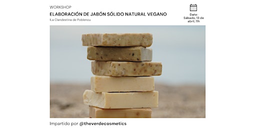 Imagen principal de ELABORACIÓN DE JABÓN SÓLIDO NATURAL VEGANO