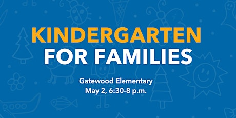 Gatewood Elementary Kindergarten for Families