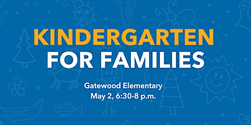 Imagem principal do evento Gatewood Elementary Kindergarten for Families